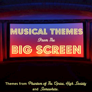 Musical Themes From The Big Screen