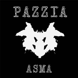 Pazzia (Explicit)