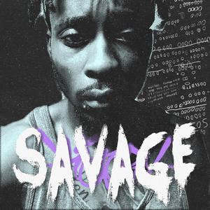 Savage (Explicit)