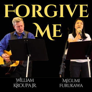 Forgive Me (feat. Megumi Furukawa)