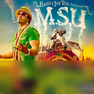 Baby Bash and Jay Tee Present - M.S.U. (Explicit)