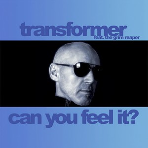 Can You Feel It? (Transformer Pumping Club Mix)