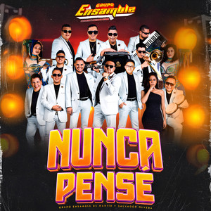 Nunca Pense