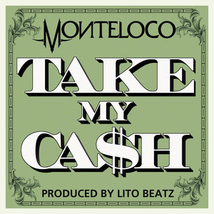 Take My Ca$h-Single