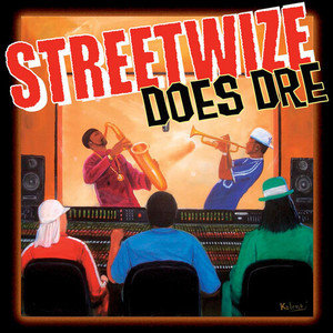 Streetwize Does Dre