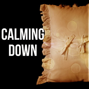 Calming Down