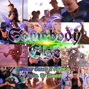 Somebody Else (Radio Edit)