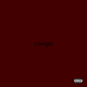 Cowgirl (Explicit)