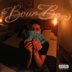Bourbon (Explicit)
