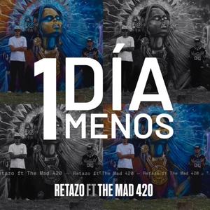 UN DÍA MENOS (feat. RETAZO) (Explicit)