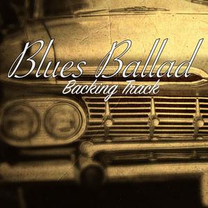 Blues Ballad(Backing Track)in A