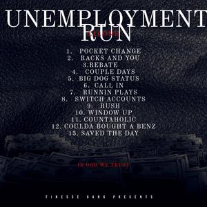 UNEMPLOYMENT RUN (Explicit)