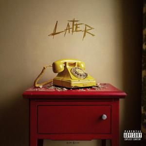 Later (feat. Brisekk)