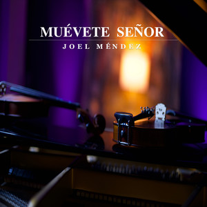 Muévete Señor