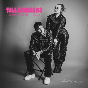 Tillsammans (feat. lovad) (akustisk version)