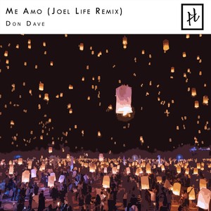 Me Amo (Joel Life Remix)