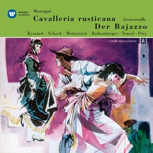 Mascagni/Leoncavallo: Cavalleria & Bajazzo