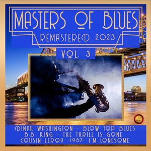 Masters of Blues, Vol. 3 (Remastered 2023)