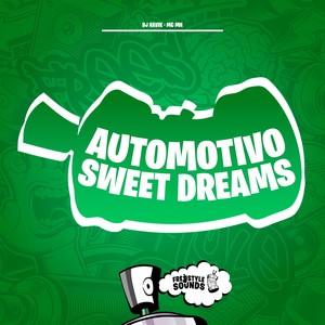 Automotivo Sweet Dreams (Explicit)