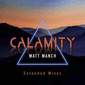 Calamity (Extended Mixes)