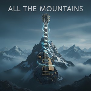 All The Mountains (Remastered 2025)