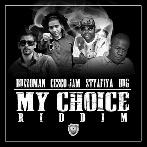 My Choice Riddim