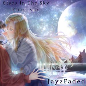 Stars In The Sky (Freestyle) [Explicit]