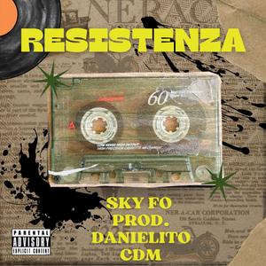 RESISTENZA (Explicit)