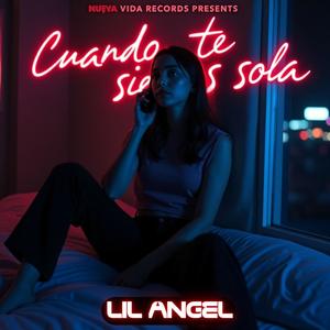 Cuando te sientas Sola (Explicit)