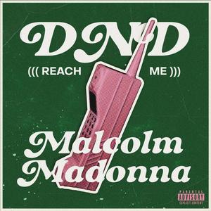 DND (Reach Me) (Explicit)