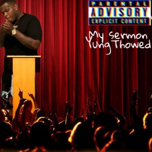 My Sermon (Explicit)