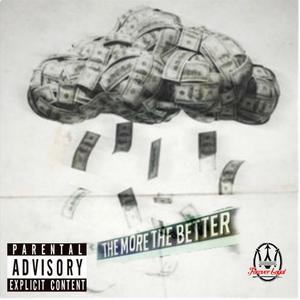 More The Better (Explicit)