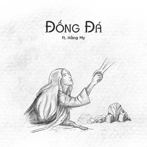 Đống Đá (feat. Hằng My)