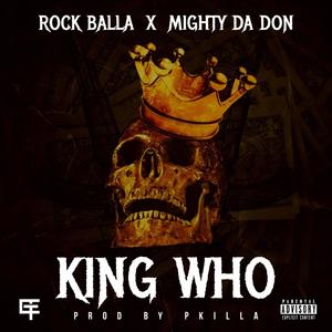 King Who (Explicit)