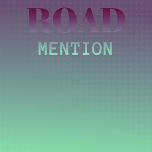 Road Mention