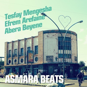 Asmara beats (Eritrean music)