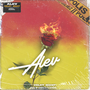 Alev (Explicit)