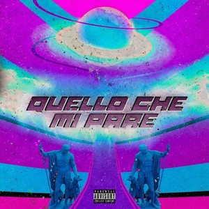 Quello Che Mi Pare. (Explicit)