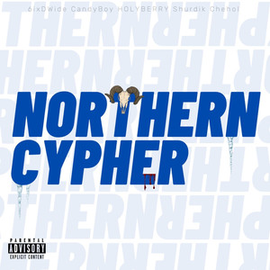 Northern Cypher (Explicit)