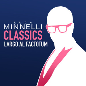 Rossini: Il Barbiere di Siviglia, Act I: 