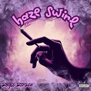 Haze Swirl (Explicit)
