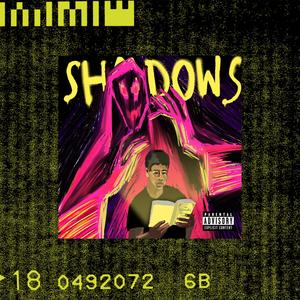 Shadows (Explicit)