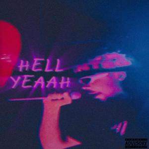 HELL YEAAH (Explicit)