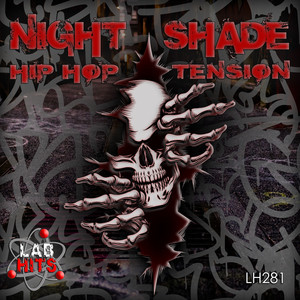 Night Shade: Hip Hop Tension