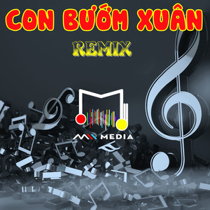 Con Bướm Xuân (QZ Remix)