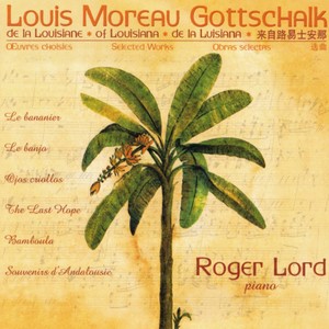 Gottschalk: Piano Works