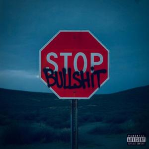 Bullshit (Explicit)