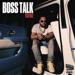Boss Talk (Explicit)