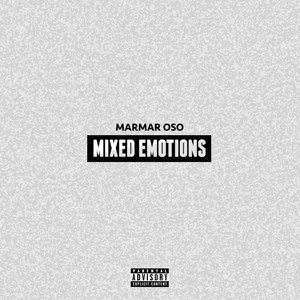 Mixed Emotions (Explicit)