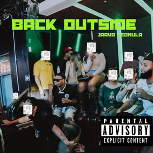 Back Outside (feat. Cedmula) (Explicit)